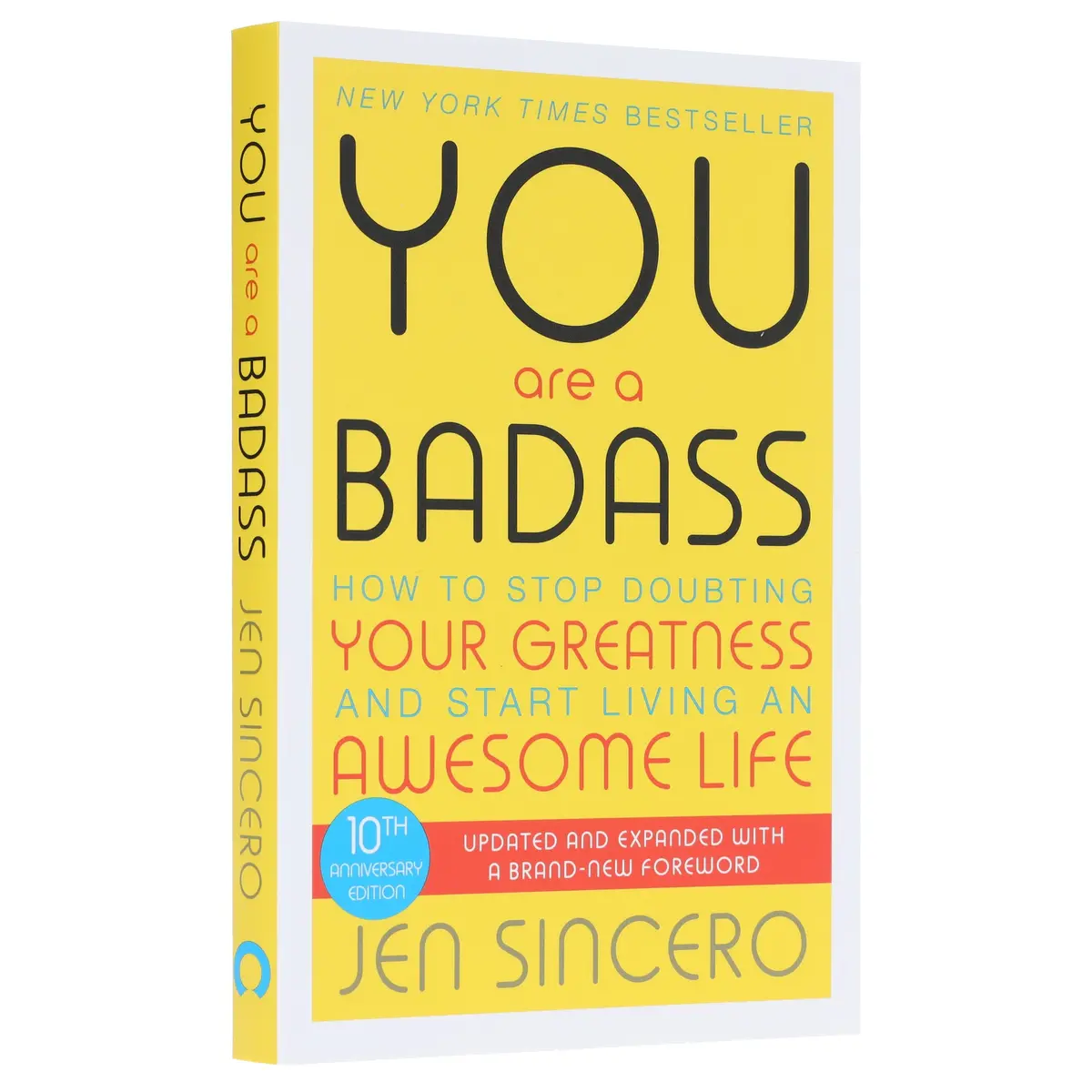 You Are A Badass: How To Stop Doubting Your Greatness And Start Living An Awesome Life By Jen Sincero - Non Fiction - Paperback 1