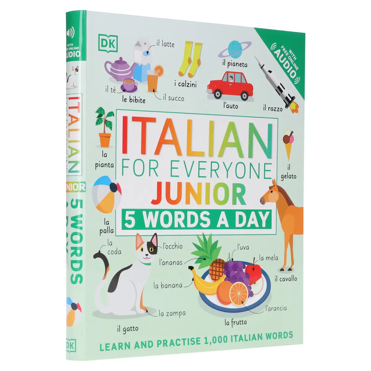 Italian For Everyone Junior 5 Words A Day: Learn And Practise 1,000 Italian Words - Ages 5-9 - Flexibound 1