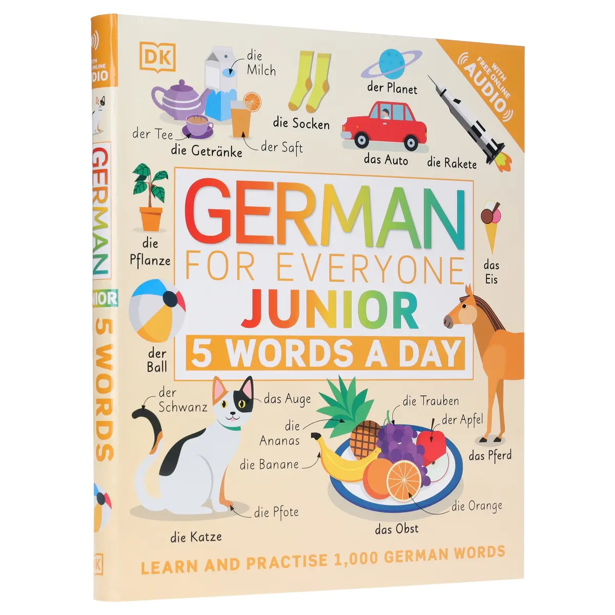 German For Everyone Junior 5 Words A Day: Learn And Practise 1,000 German Words - Ages 6-9 - Flexibound 1