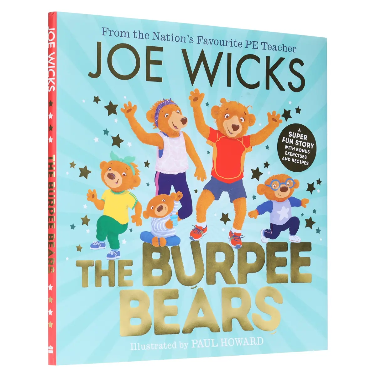 The Burpee Bears Illustrated Glorious Picture Book By Joe Wicks - Ages 3-5 - Hardback 1