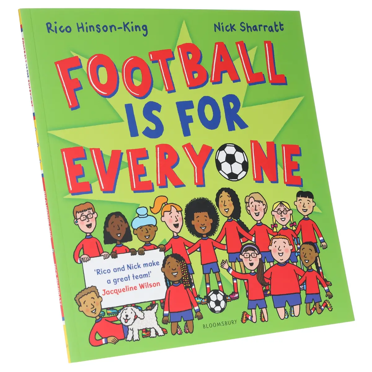 Football Is For Everyone: A Heart-Warming Story About Bravery And Inclusivity By Rico Hinson-King & Nick Sharratt - Ages 3-5 - Paperback 1