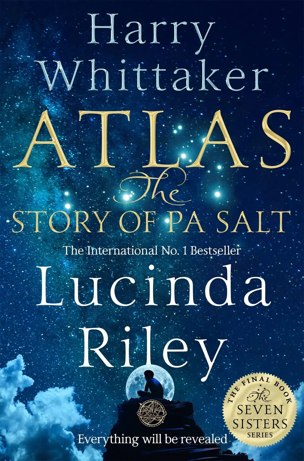 Atlas: The Story Of Pa Salt By Lucinda Riley & Harry Whittaker (Seven Sisters #8) 1