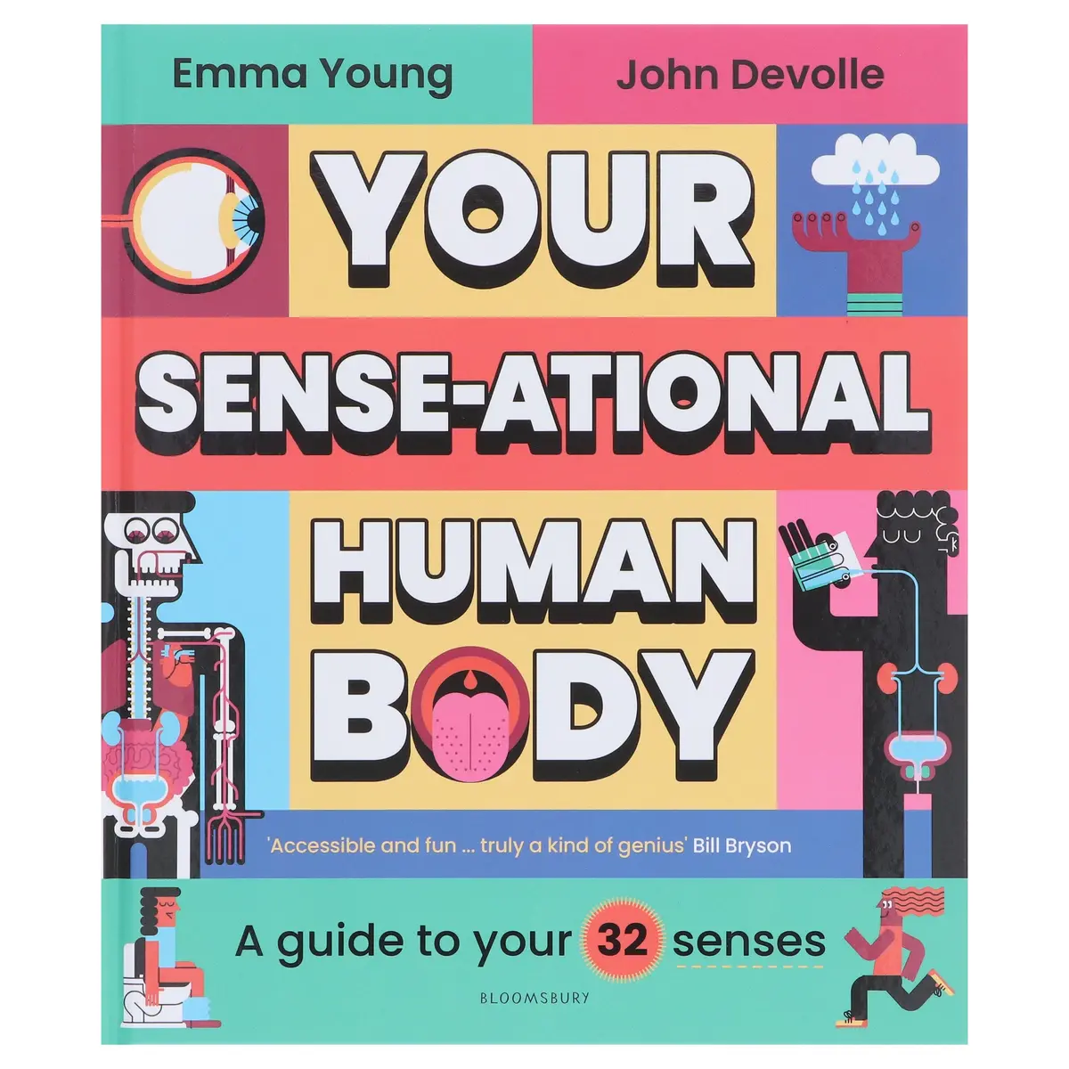 Your Sense-Ational Human Body: A Sensational Guide To Your 32 Senses By Emma Young - Ages 7-11 - Hardback 2