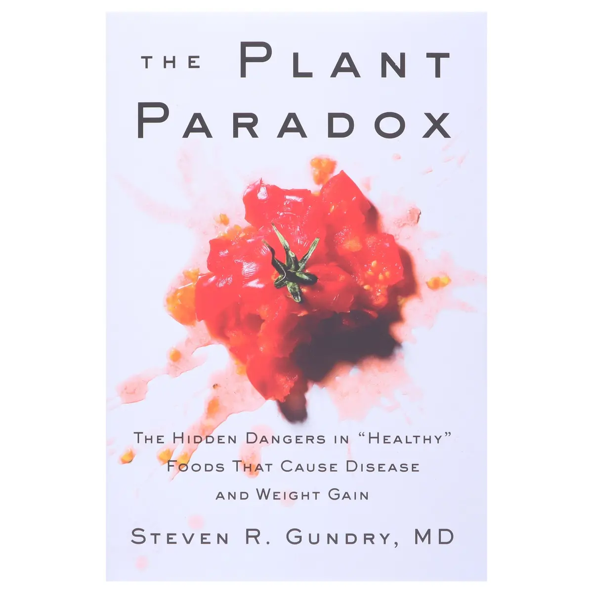 Damaged - The Plant Paradox: By Dr. Steven R Gundry, Md - Non Fiction - Hardback - I 32 1