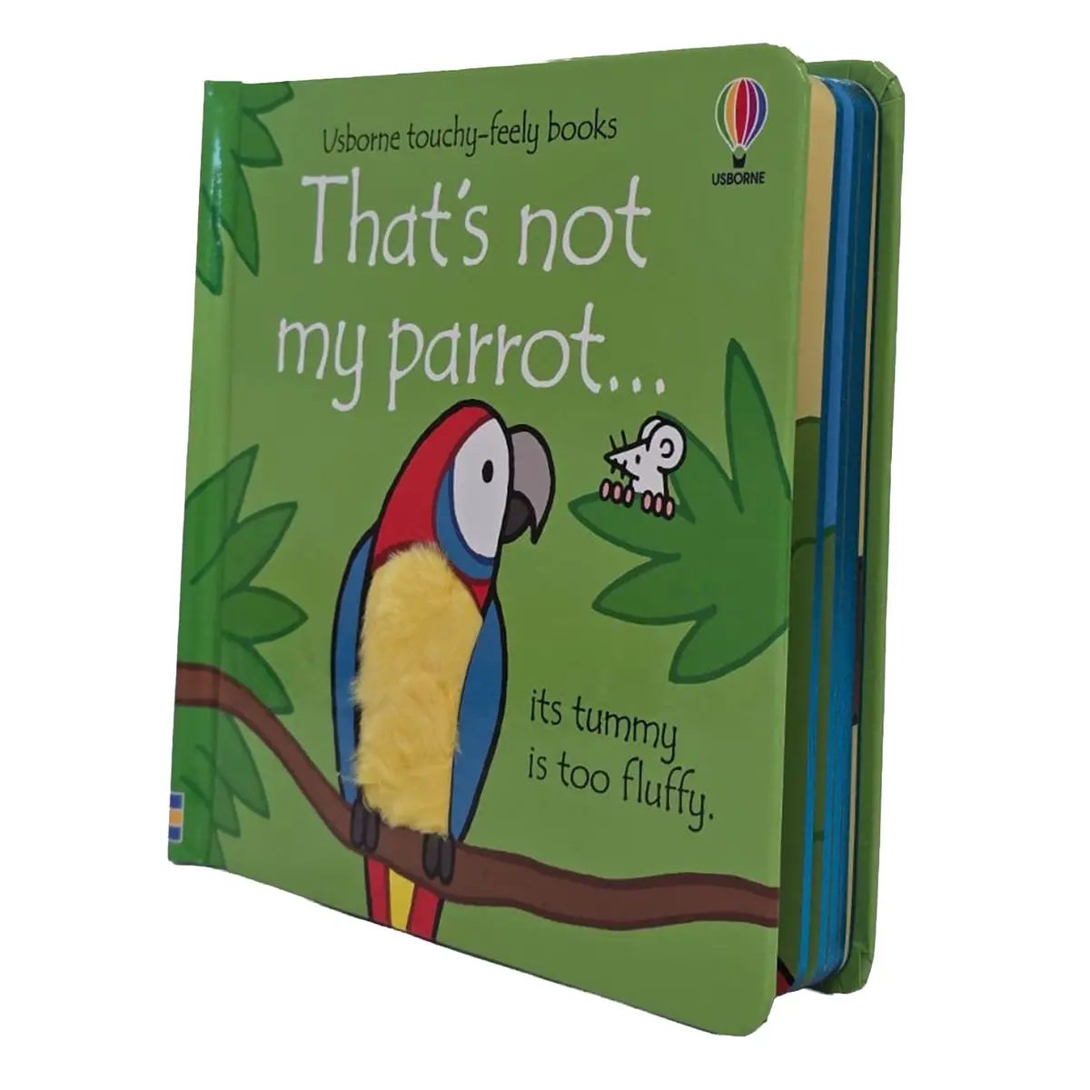That's Not My Parrot By Fiona Watt (Usborne Touchy-Feely Books) - Ages 0-2 - Sprayed Edges Board Book 1