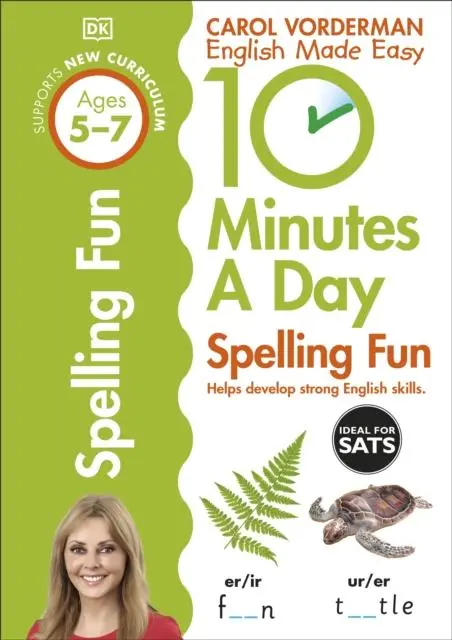 10 Minutes A Day Spelling Fun Ages 5-7 Key Stage 1 1