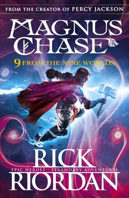9 From The Nine Worlds : Magnus Chase And The Gods Of Asgard 1