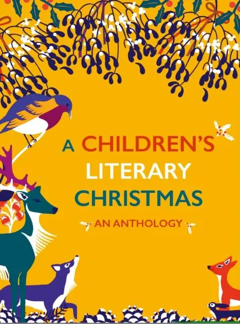 A Children's Literary Christmas : An Anthology 1