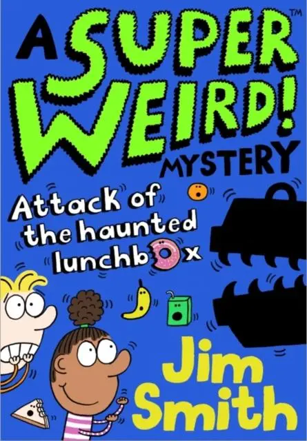 A Super Weird! Mystery: Attack Of The Haunted Lunchbox 1