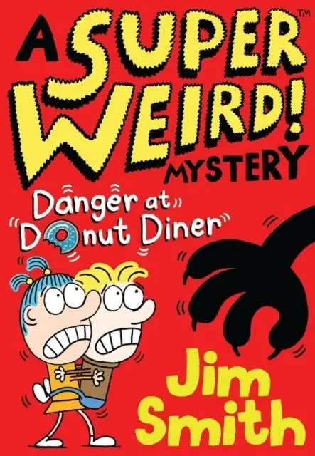 A Super Weird! Mystery: Danger At Donut Diner 1