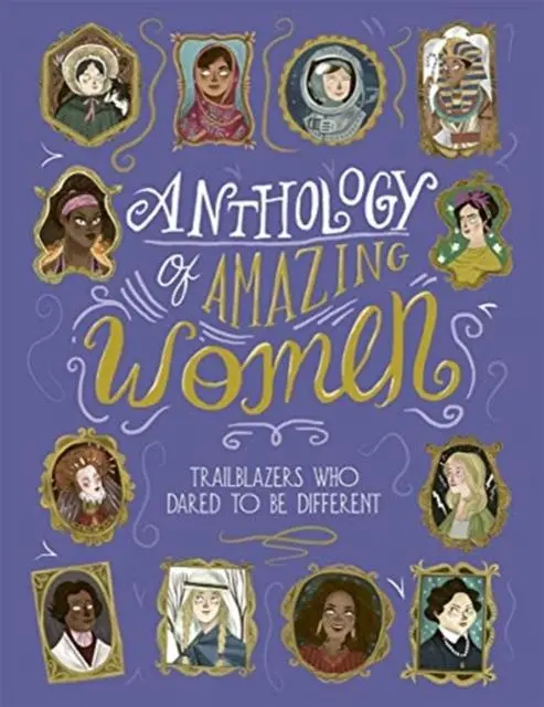 Anthology Of Amazing Women 1