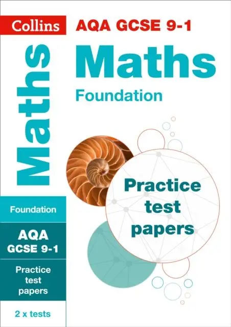 Aqa Gcse 9-1 Maths Foundation Practice Papers : For The 2020 Autumn & 2021 Summer Exams 1
