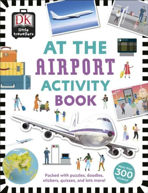 At The Airport Activity Book : Includes More Than 300 Stickers 1