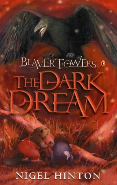 Beaver Towers: The Dark Dream 1