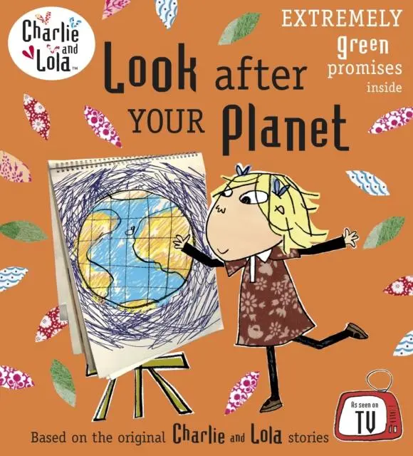 Charlie And Lola: Look After Your Planet 1