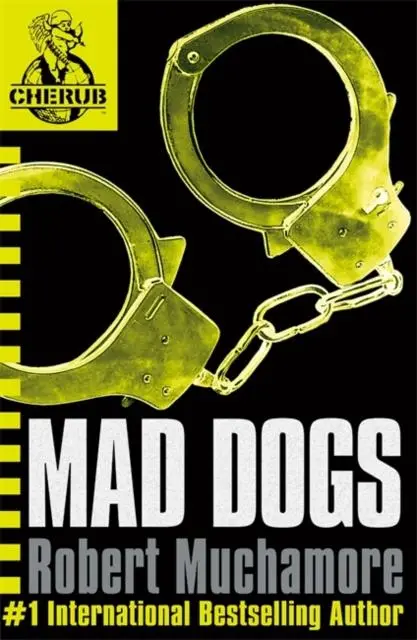 Cherub: Mad Dogs : Book 8 1