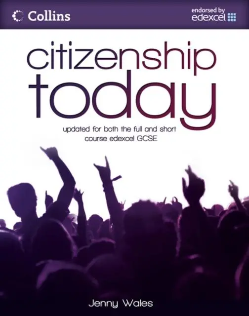 Citizenship Today: Student's Book: Endorsed By Edexcel 1