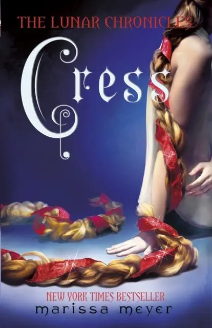 Cress (The Lunar Chronicles Book 3) 1