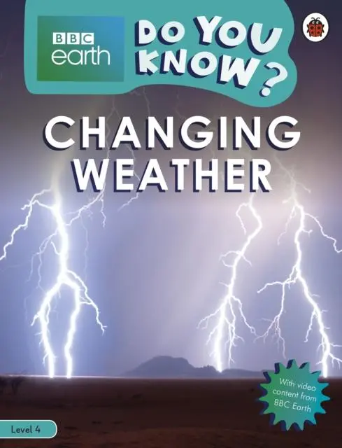 Do You Know? Level 4 - Bbc Earth Changing Weather 1