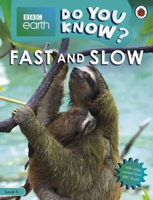 Do You Know? Level 4 - Bbc Earth Fast And Slow 1