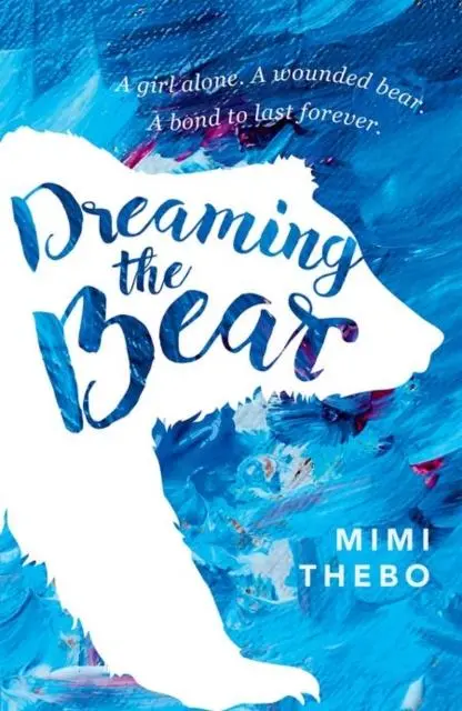 Dreaming The Bear 1
