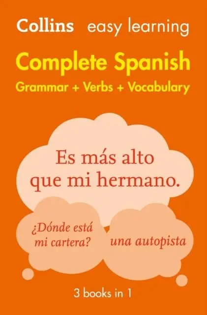Easy Learning Spanish Complete Grammar, Verbs And Vocabulary (3 Books In 1) : Trusted Support For Learning 1