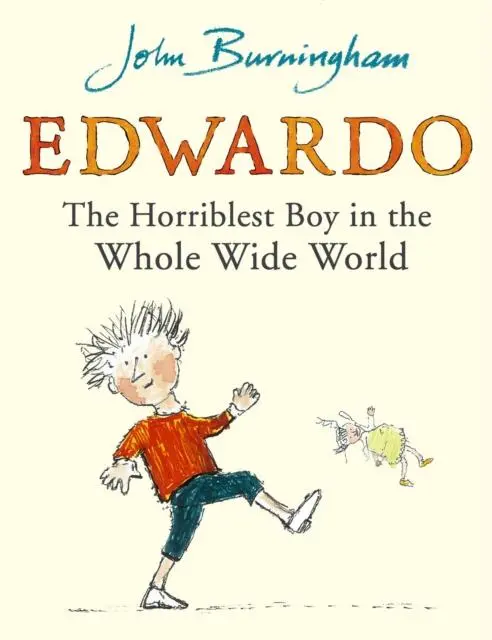 Edwardo The Horriblest Boy In The Whole Wide World 1