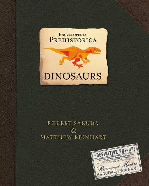 Encyclopedia Prehistorica Dinosaurs : The Definitive Pop-Up 1
