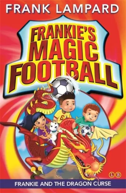 Frankie's Magic Football: Frankie And The Dragon Curse : Book 7 1