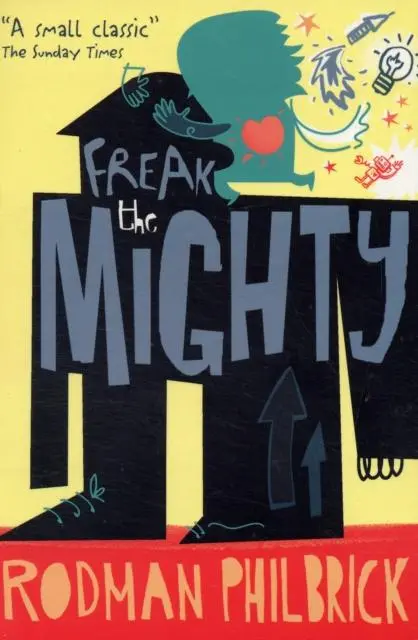 Freak The Mighty 1