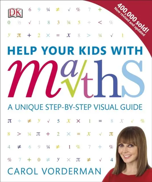 Help Your Kids With Maths : A Unique Step-By-Step Visual Guide 1