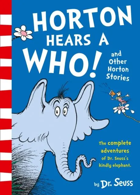 Horton Hears A Who And Other Horton Stories 1