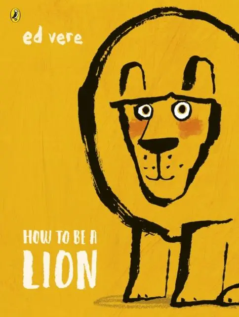 How To Be A Lion 1