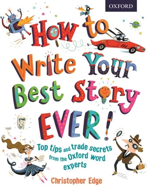 How To Write Your Best Story Ever! 1