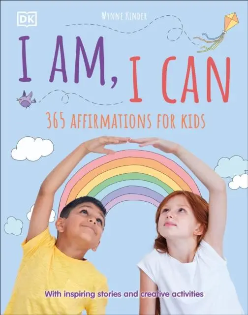 I Am, I Can : 365 Affirmations For Kids 1