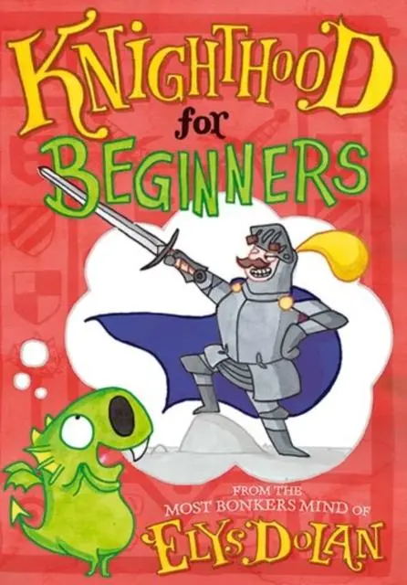 Knighthood For Beginners 1