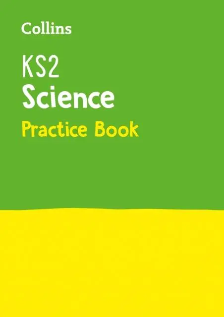 Ks2 Science Practice Workbook : Ideal For Use At Home 1
