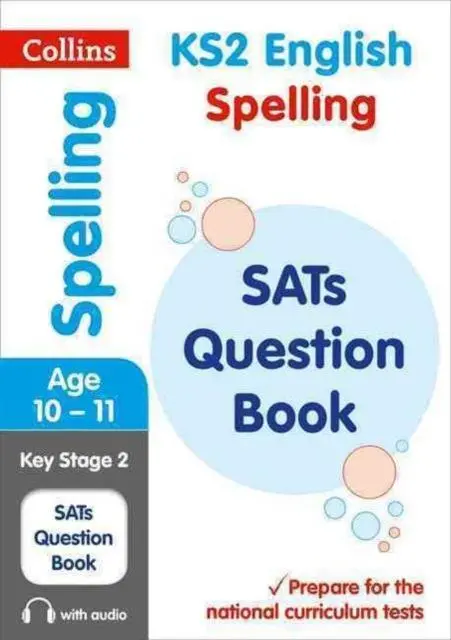 Ks2 Spelling Sats Practice Question Book : For The 2021 Tests 1