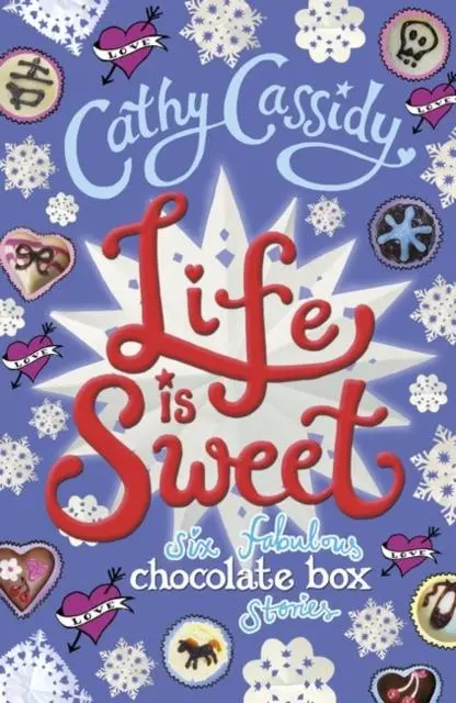 Life Is Sweet: A Chocolate Box Short Story Collection 1