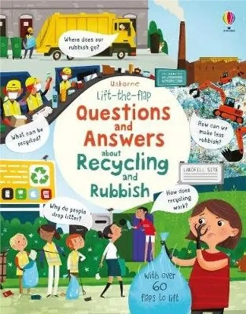 Lift The Flap Questions And Answers About Recycling And Rubbish 1
