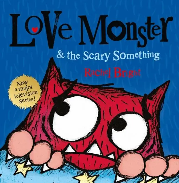 Love Monster And The Scary Something 1
