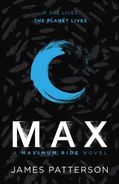 Max: A Maximum Ride Novel : (Maximum Ride 5) 1
