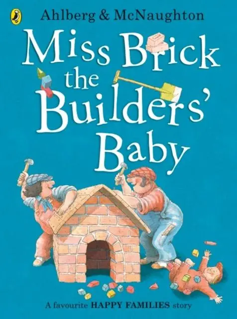 Miss Brick The Builders' Baby 1
