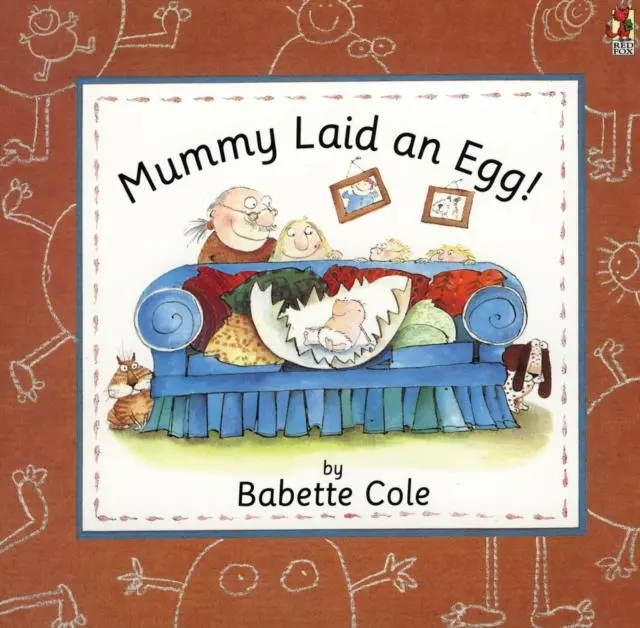 Mummy Laid An Egg! 1