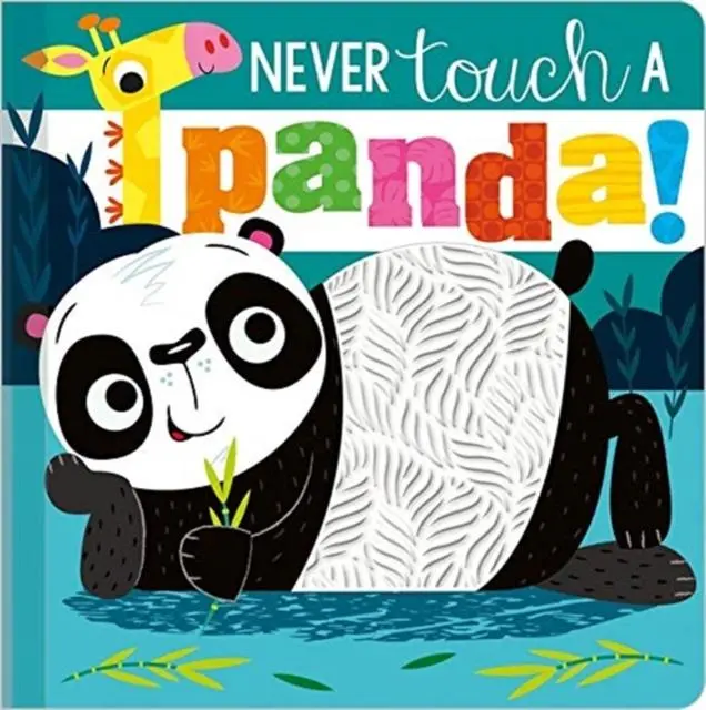 Never Touch A Panda Silicone Board Book 1