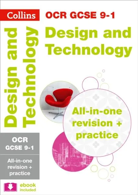 Ocr Gcse 9-1 Design & Technology All-In-One Complete Revision And Practice : For The 2020 Autumn & 2021 Summer Exams 1