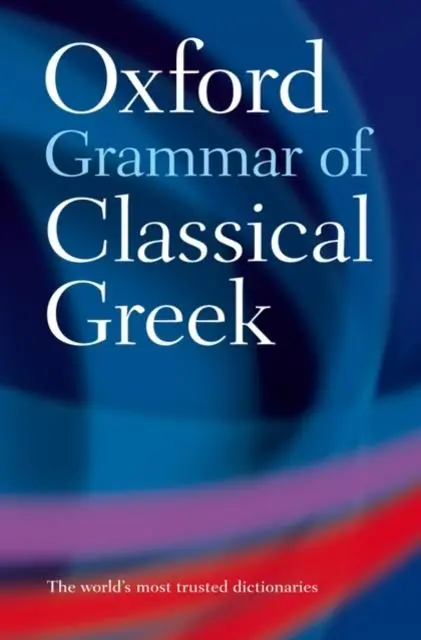 Oxford Grammar Of Classical Greek 1