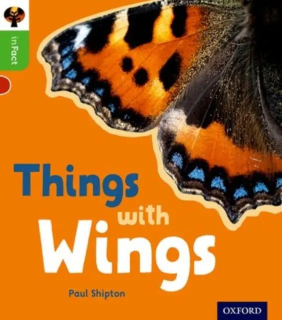 Oxford Reading Tree Infact: Oxford Level 2: Things With Wings 1