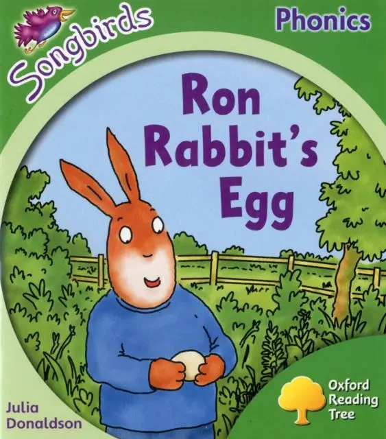 Oxford Reading Tree: Level 2: More Songbirds Phonics : Ron Rabbit's Egg 1