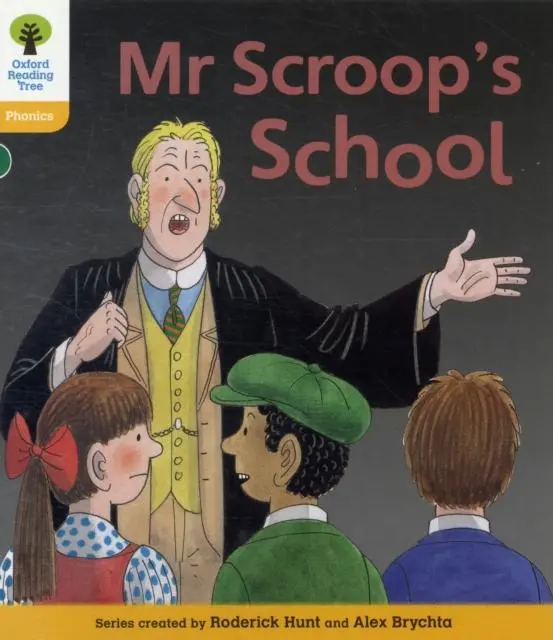Oxford Reading Tree: Level 5: Floppy's Phonics Fiction: Mr Scroop's School 1